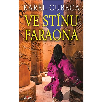 

Ve stínu faraona