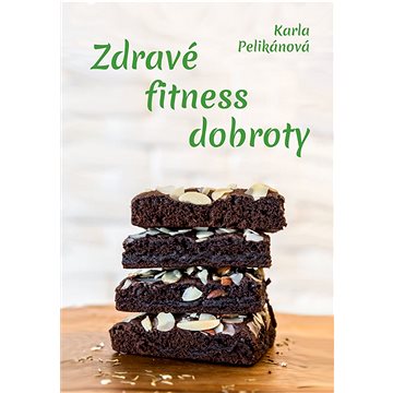 

Zdravé fitness dobroty