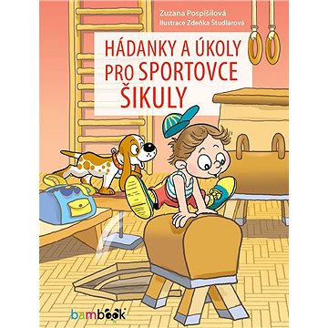 

Hádanky a úkoly pro sportovce šikuly