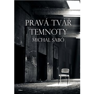 

Pravá tvář temnoty