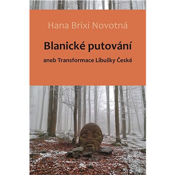 

Blanické putování