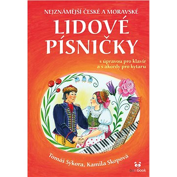 

Nejznámější české a moravské lidové písničky