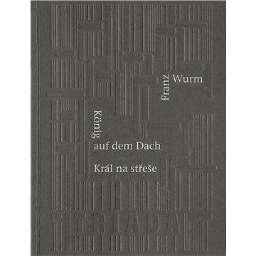 

Král na střeše / König auf dem Dach