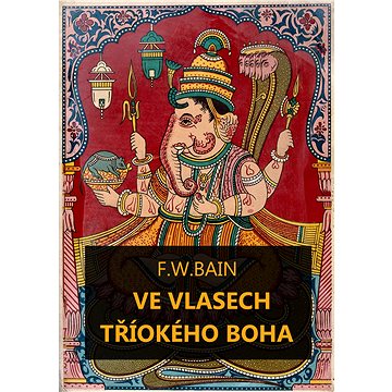 

Ve vlasech tříokého boha