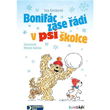 

Bonifác zase řádí v psí školce