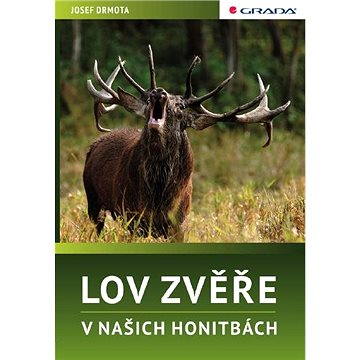 

Lov zvěře v našich honitbách