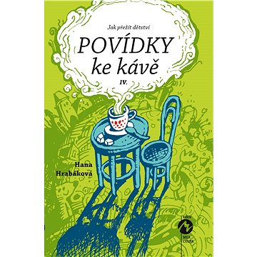 

Povídky ke kávě IV.