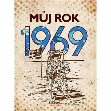 

Můj rok 1969