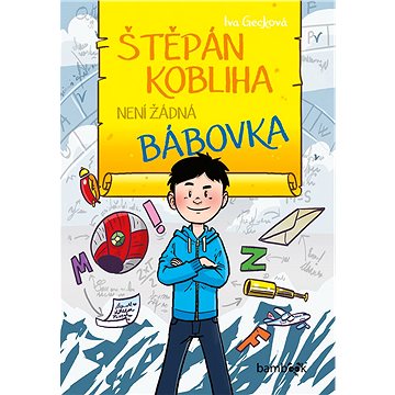

Štěpán Kobliha není žádná bábovka