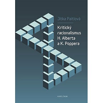 

Kritický racionalismus H. Alberta a K. Poppera