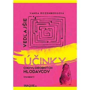 

Vedľajšie účinky chovu drobných hlodavcov
