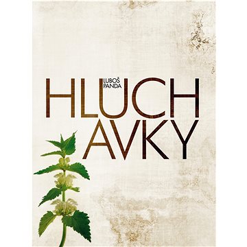 

Hluchavky