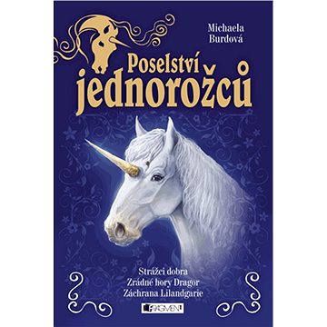 

Poselství jednorožců – komplet