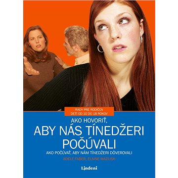 

Ako hovoriť, aby nás tínedžeri počúvali (SK)