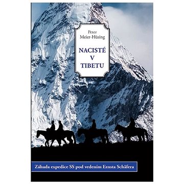 

Nacisté v Tibetu