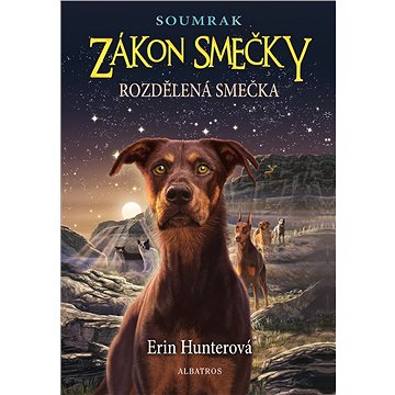 

Zákon smečky: Soumrak (1) - Rozdělená smečka