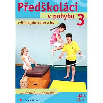 

Předškoláci v pohybu 3
