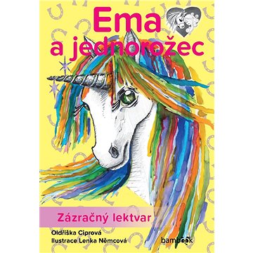 

Ema a jednorožec - Zázračný lektvar