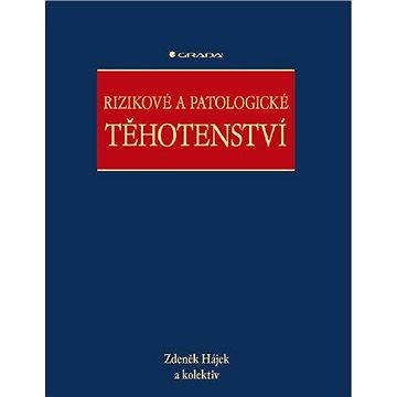 

Rizikové a patologické těhotenství