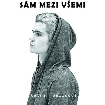 

Sám mezi všemi