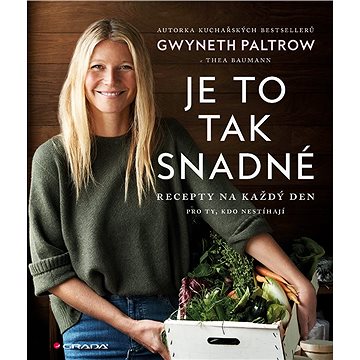 

Je to tak snadné – recepty na každý den