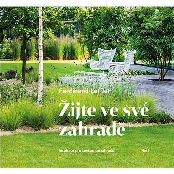 

Žijte ve své zahradě