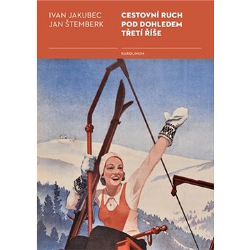 

Cestovní ruch pod dohledem třetí říše