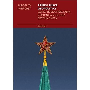 

Příběh ruské geopolitiky