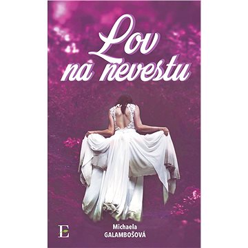 

Lov na nevestu