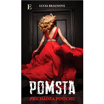 

Pomsta prichádza potichu