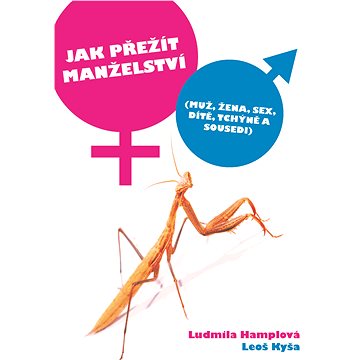 

Jak přežít manželství