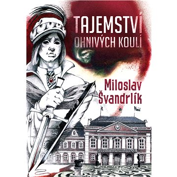 

Tajemství ohnivých koulí