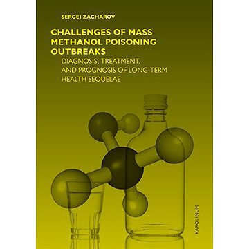 

Challenges of mass methanol poisoning outbreaks
