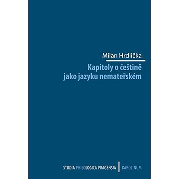 

Kapitoly o češtině jako jazyku nemateřském
