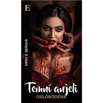 

Temní anjeli - Oslobodená (SK)