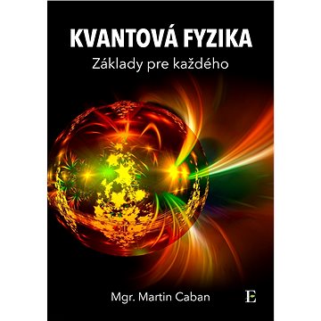 

Kvantová fyzika