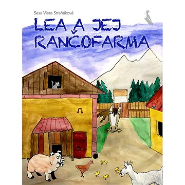 

Lea a jej rančofarma