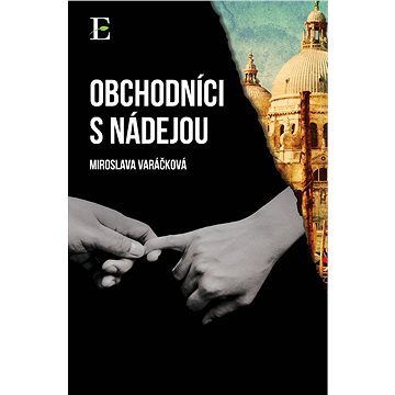

Obchodníci s nádejou