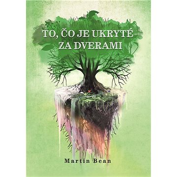 

To, čo je ukryté za dverami
