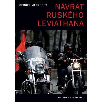 

Návrat ruského Leviathana