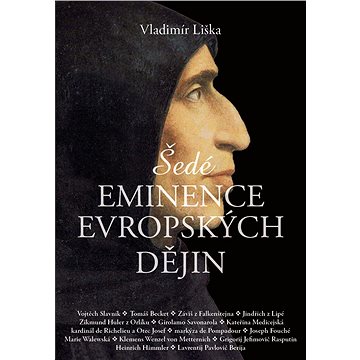 

Šedé eminence v evropské historii