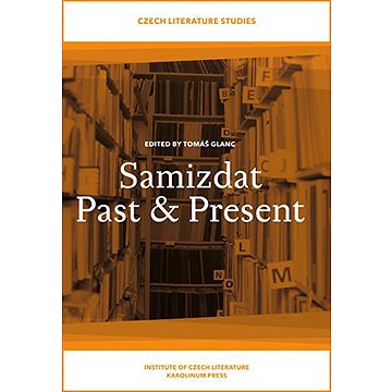 

Samizdat Past and Present
