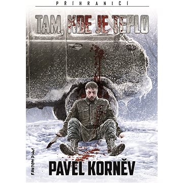 

Tam, kde je teplo