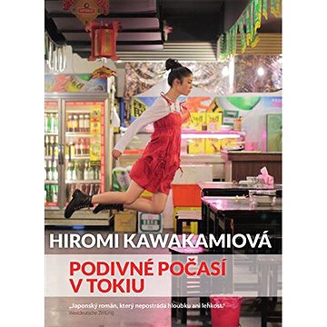 

Podivné počasí v Tokiu