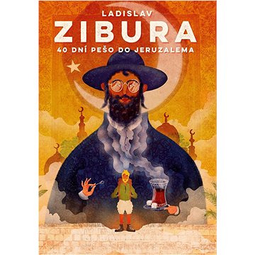 

40 dní pešo do Jeruzalema