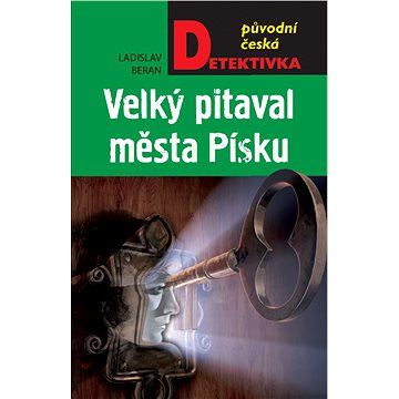 

Velký pitaval města Písku