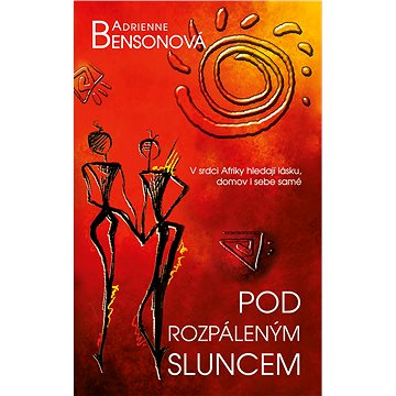 

Pod rozpáleným sluncem