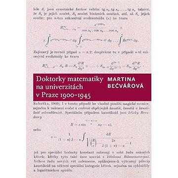 

Doktorky matematiky na univerzitách v Praze 1900-1945