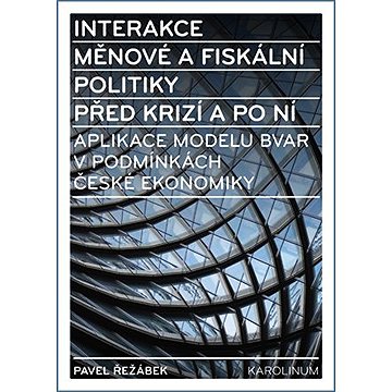 

Interakce měnové a fiskální politiky před krizí a po ní