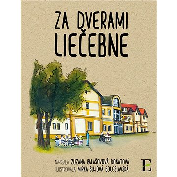

Za dverami liečebne (SK)